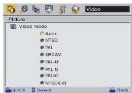 Video Picture Video mode Auto NTSC PAL SROAN PAL-M PAL-N PAL-90 NTSC4.43 QUICK Select Back