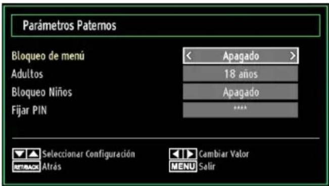 Parámetros Paternos Bloqueo de menú Adultos Bloqueo Niños Fijar PIN < Apagado > 18 años Apagado *** Seleccionar Configuración Atrás Cambiar Valor MENU Salir