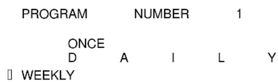 PROGRAM NUMBER 1 ONCE D A I L Y □ WEEKLY