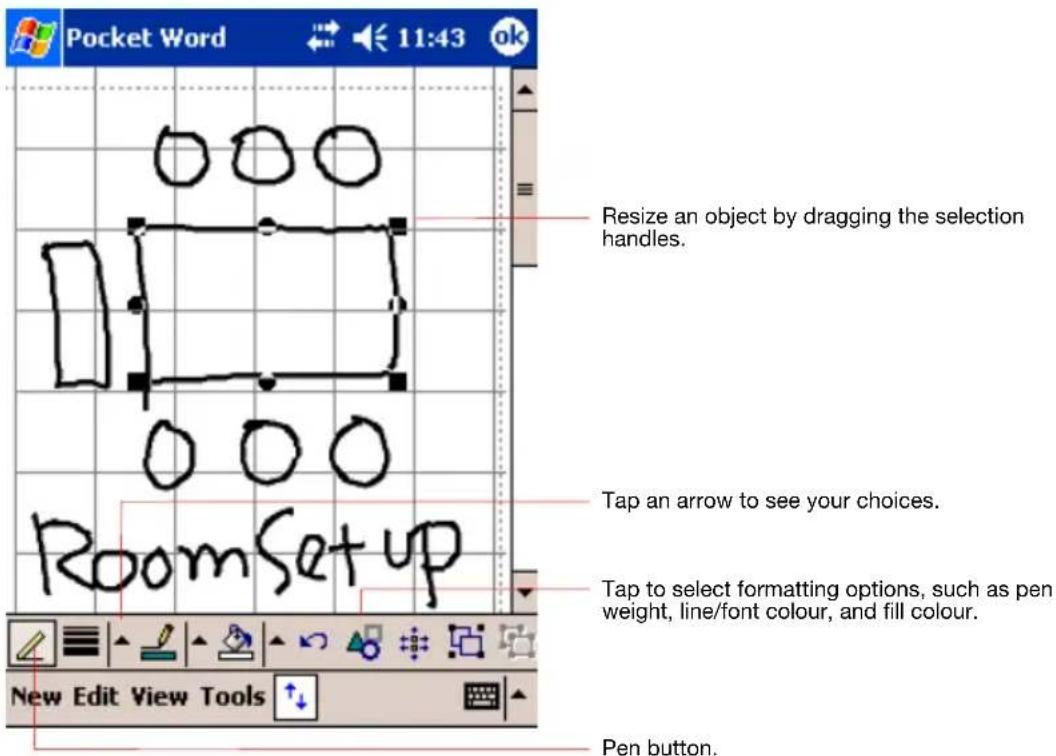 Pocket Word 11:43 ok Resize an object by dragging the selection handles. Tap an arrow to see your choices. Tap to select formatting options, such as pen weight, line/font colour, and fill colour. New Edit View Tools Pen button.