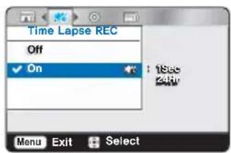 Time Lapse REC Off ✓ On : 1Sec 24hr Menu Exit Select