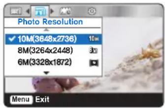 Photo Resolution ✓ 10M(3648x2736) 10m 8M(3264x2448) 8m 6M(3328x1872) Menu Exit