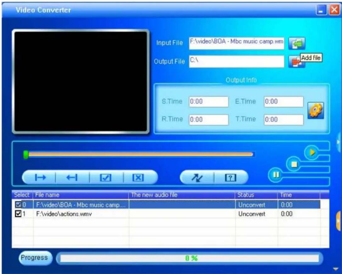 Video Converter Input File F:\video\BOA - Mbc music camp.wm Output File C:\ Add file Output Info S.Time 0:00 E.Time 0:00 R.Time 0:00 T.Time 0:00 Select File name The new audio file Status Time ✓ 0 F:\video\BOA - Mbc music camp... Unconvert 0:00 ✓ 1 F:\video\actions.wmv Unconvert 0:00 Progress 0 %