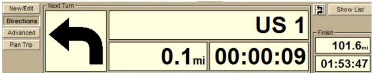 New/Edit Directions Advanced Plan Trip Next Turn US 1 0.1mi 00:00:09 101.6mi 01:53:47 Show List Finish