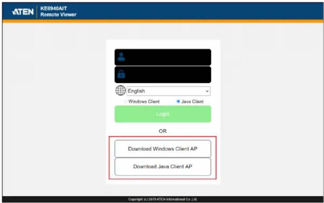 ATEN KE6940AIT Remote Viewer English Windows Client • Java Client Login OR Download Windows Client AP Download Java Client AP Copyright (c) 2019 ATEN International Co.,Ltd.
