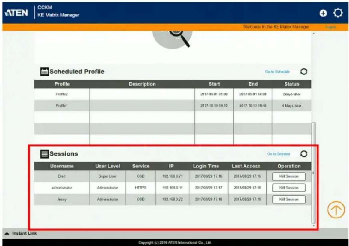 CCKM KE Matrix Manager Welcome to the KE Matrix Manager Scheduled Profile Go to Schedule Profile Description Start End Status Profile2 Profile1 Sessions Go to Session Username User Level Service IP Login Time Last Access Operation Brett Super User OSO 192.168.0.71 2017/08/29 17:16 2017/08/29 17:16 K…