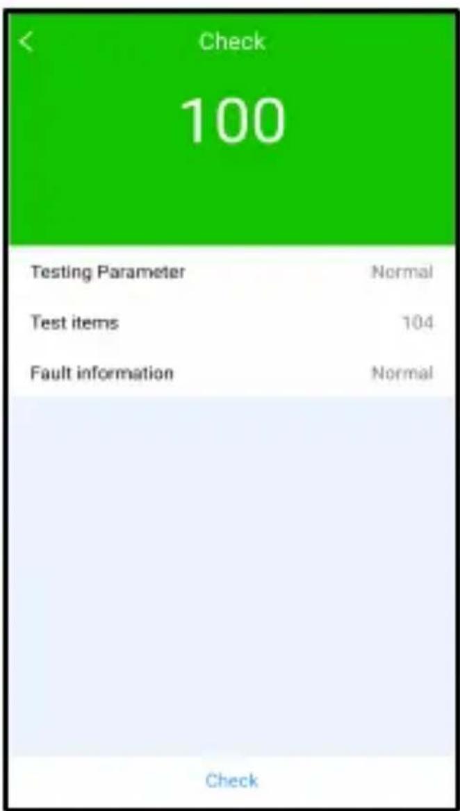 Check 100 Testing Parameter Normal Test items 104 Fault information Normal Check