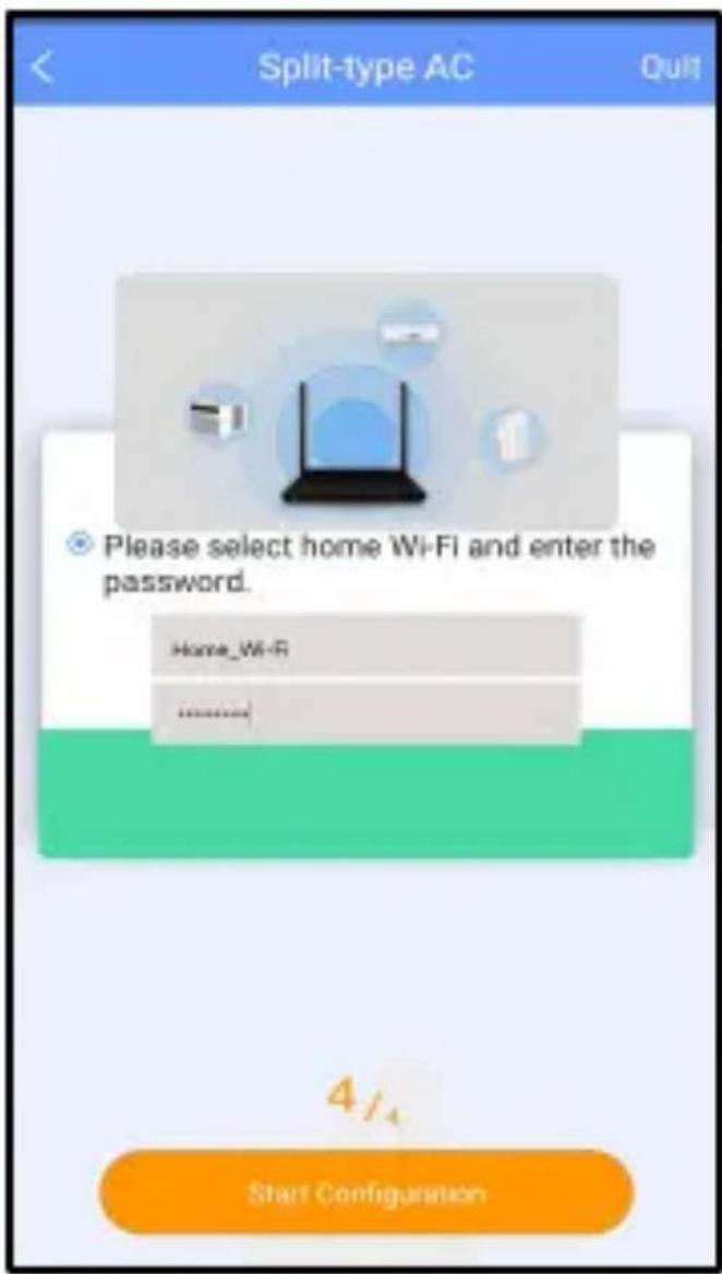 Split-type AC Quit Please select home Wi-Fi and enter the password. Home_Wi-R 4/4 Start Configuration