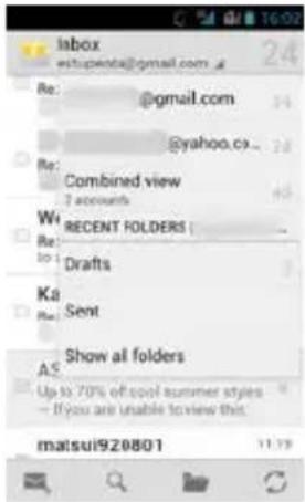 labox estupenta@gmail.com 24 Re: @gmail.com 34 @yahoo.co... 28 Re: Combined view 3 accounts 45 Wi RECENT FOLDERS ( ) - Re: to: Drafts Ka Re: Sent Show all folders AS Up to 70% of spoil summer styles - If you are unable to view this. malsui920801 31:39