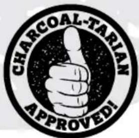 CHARCOAL-TARIAN APPROVED!