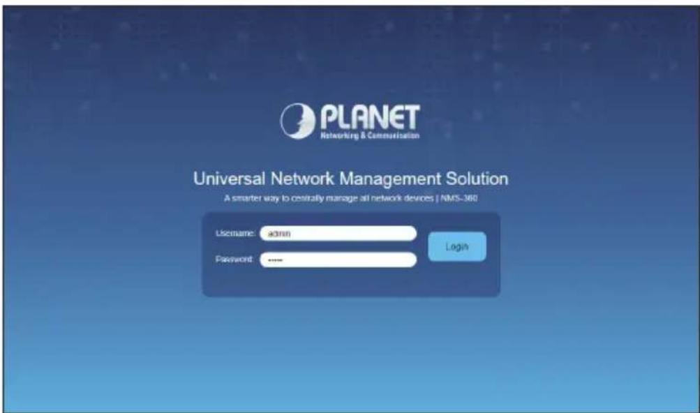 PLANET Networking & Communication Universal Network Management Solution A smarter way to centrally manage all network devices | NMS-360 Username: admin Password: **** Login