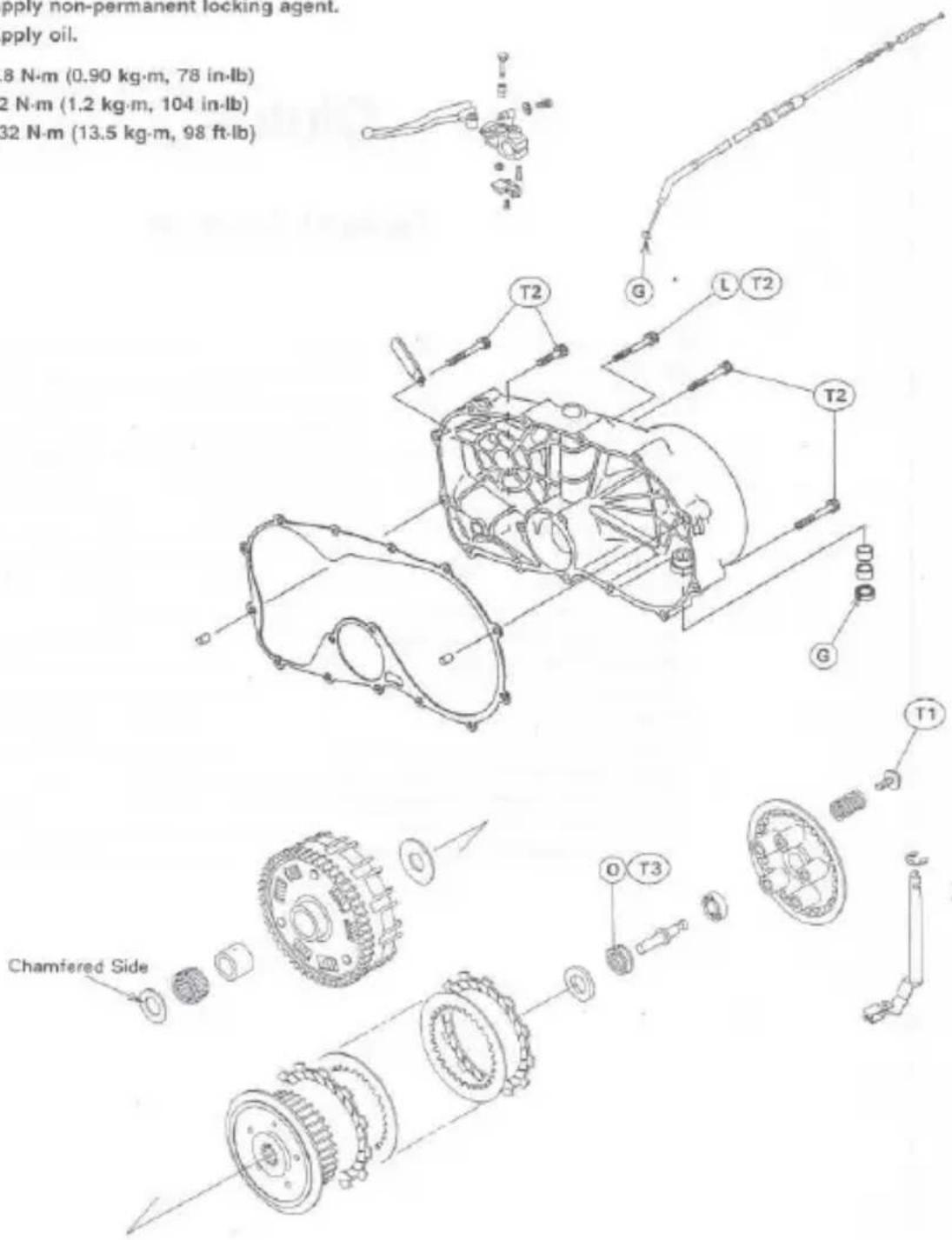 Apply non-permanent locking agent. Apply oil. 8 N·m (0.90 kg·m, 78 in·lb) 2 N·m (1.2 kg·m, 104 in·lb) 32 N·m (13.5 kg·m, 98 ft·lb) Chamfered Side T2 G L T2 T2 G T1 O O T3
