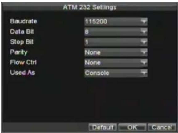 ATM 232 Settings Baudrate 115200 Data Bit 8 Stop Bit 1 Parity None Flow Ctrl None Used As Console Default OK Cancel