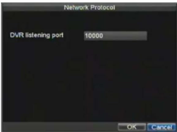 Network Protocol DVR listening port 10000 OK Cancel