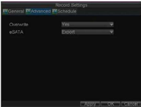 Record Settings General Advanced Schedule Overwrite Yes eSATA Export Apply OK Cancel