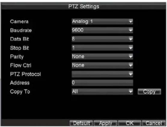 PTZ Settings Camera Analog 1 Baudrate 9600 Data Bit 8 Stop Bit 1 Parity None Flow Ctrl None PTZ Protocol Address 0 Copy To All Copy Default Apply OK Cancel