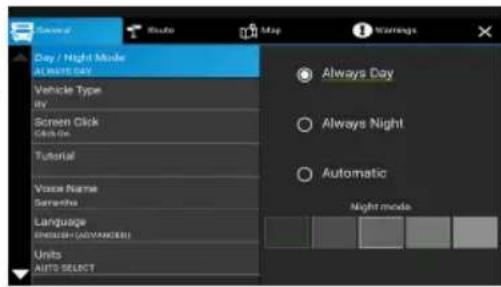 Day / Night Mode ALAWAY DAY Vehicle Type By Screen Click Citation Tutorial Voice Name Serials Language ENGLISH (ADVANCED) Units AUTO SELECT Always Day Always Night Automatic Night mode