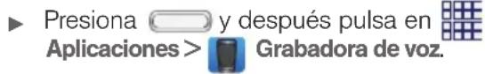 Presiona y después pulsa en Aplicaciones > Grabadora de voz.