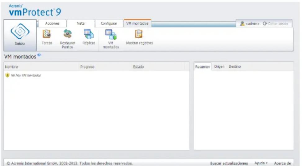 Acronis® vmProtect® 9 Inicio Acciones Vista Configurar VM montados Cerrar sesión Tareas Restaurar Puntos Réplicas VM montades Mostrar registros VM montados * Nombre Progreso Estado Resumen Origen Destino No hay VM montados © Acronis International GmbH, 2002-2013. Todos los derechos reservados. Buscar actualizaciones Ayuda Acerca de