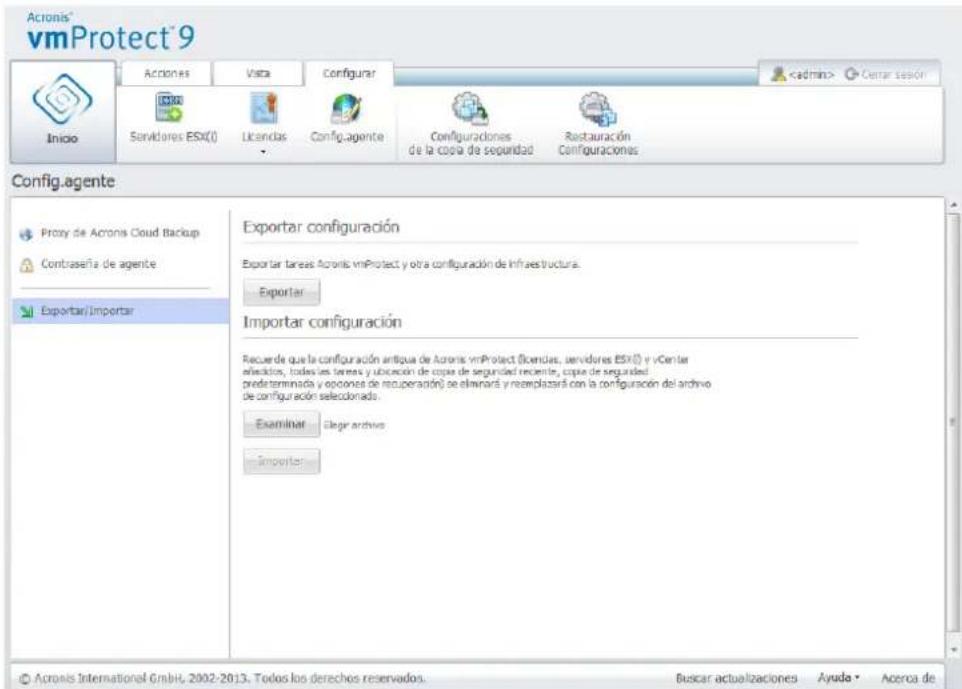 Acronis® vmProtect® 9 Inicio Servidores ESX(0) Licencias Config.agente Configragaciones de la copia de seguridad Restauración Configragaciones Config.agente Proxy de Acronis Cloud Backup Contraseña de agente Exportar/Importar Exportar configuración Exportar tareas Acronis vmProtect y otra configuración de infraestructura. Exportar Importar configuración Recuer de que la configuración antigua de Acronis vmProtect licencias, servidores ESX(0) y vCenter affectos, todas las tareas y ubicación de copia de seguridad reciente, copia de seguridad predeterminada y opciones de recuperación) se eliminará y reemplazará con la configuración del archivo de configuración seleccionado. Examinar Degr archive Importer © Acronis International GmbH, 2002-2013. Todos los derechos reservados. Buscar actualizaciones Ayuda Aceroa de