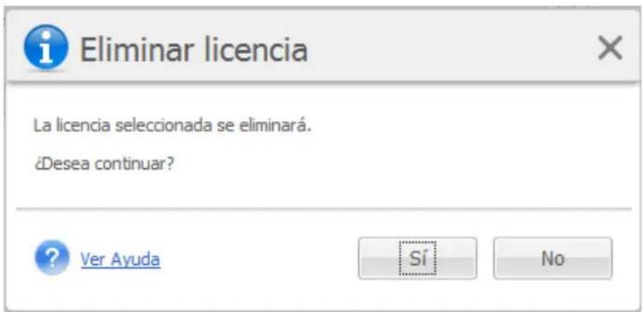 Eliminar licencia La licencia seleccionada se eliminará. ¿Desea continuar? Ver Ayuda Sí No