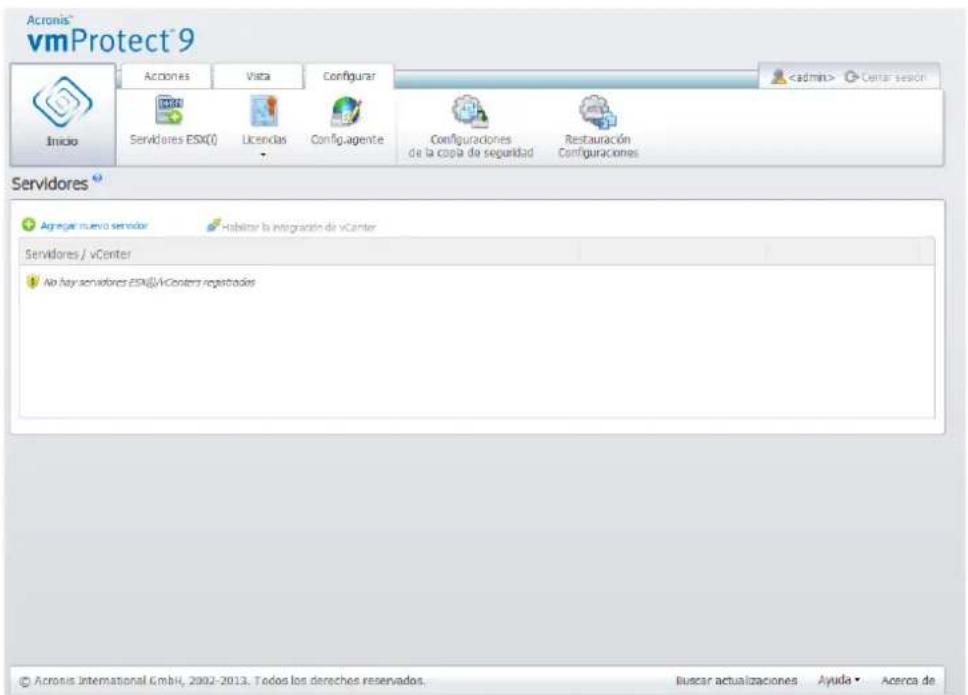 Acronis® vmProtect® 9 Inicio Aciones Vista Configurar Servidores ESX() Licencias Configagente Configuraciones de la copia de seguridad Restauración Configuraciones Servidores® Agar eno nuevo servidor Habilar la integración de vCenter Servidores / vCenter No hay servidores ESX#/vCenters registrados © Acronis International GmbH, 2002-2013. Todos los derechos reservados. liuscar actualizaciones Ayuda Acerca de Centar sesión