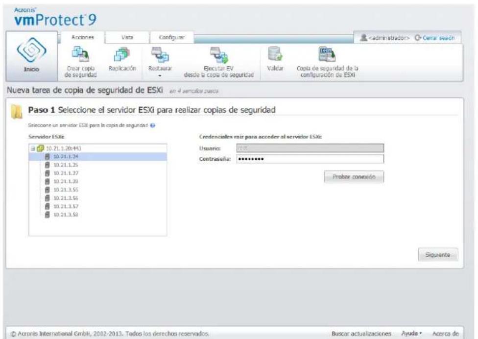 Acronis® vmProtect 9 Inicio Acciones Vista Configurar Cerrar sesión Crear copia de seguridad Replicación Restaurar Ejecutar EV desde la copia de seguridad Valdar Copia de seguridad de la configuración de ESXi Nueva tarea de copia de seguridad de ESXi en 4 servicios pueso Paso 1 Seleccione el servidor ESXi para realizar copias de seguridad Seleccione un servidor ESXi para la copia de seguridad Servidor ESXi: 10.21.1.20+H3 10.21.1.24 10.21.1.25 10.21.1.27 10.21.1.28 10.21.3.55 10.21.3.56 10.21.3.57 10.21.3.58 Credenciales raiz para acceder al servidor ESXi: Usuario: Contraseila: Prebar conexión Siguiente © Acronis International GmbH, 2002-2013. Todos los derechos reservados. Buscar actualizaciones Ayuda Acerca de