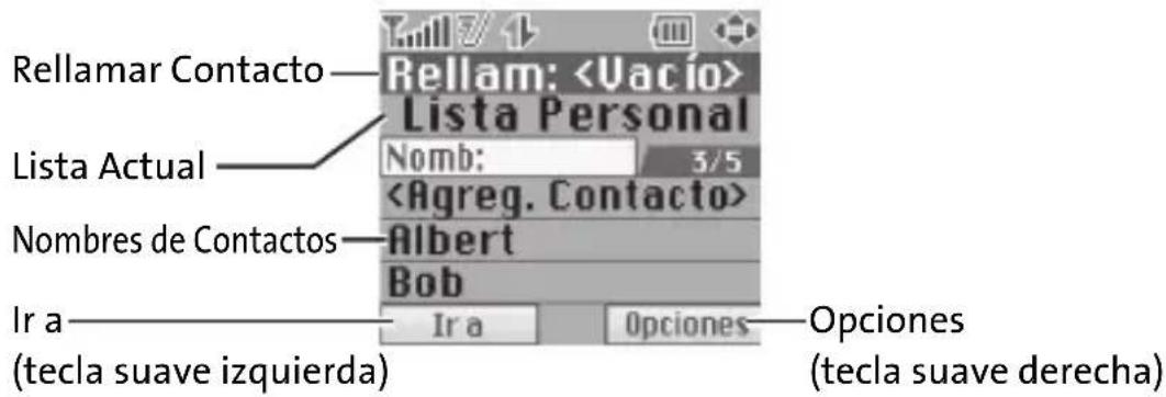 Rellamar Contacto Lista Actual Nombres de Contactos Ir a (tecla suave izquierda) Rellam: Lista Personal Nomb: 3/5 Albert Bob Ir a Opciones Opciones (tecla suave derecha)