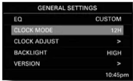 GENERAL SETTINGS EQ CUSTOM CLOCK MODE 12H CLOCK ADJUST > BACKLIGHT HIGH VERSION > 10:45pm
