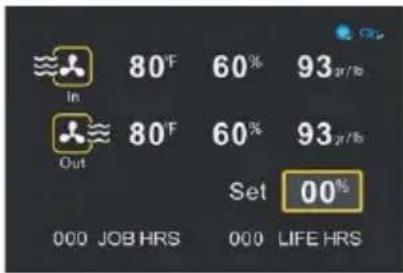 In 80°F 60% 93 gr/10 Out 80°F 60% 93 gr/10 Set 00% 000 JOB HRS 000 LIFE HRS