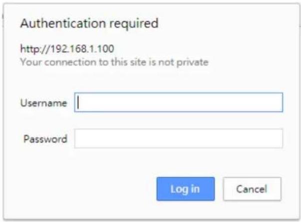Authentication required http://192.168.1.100 Your connection to this site is not private Username | Password Log in Cancel