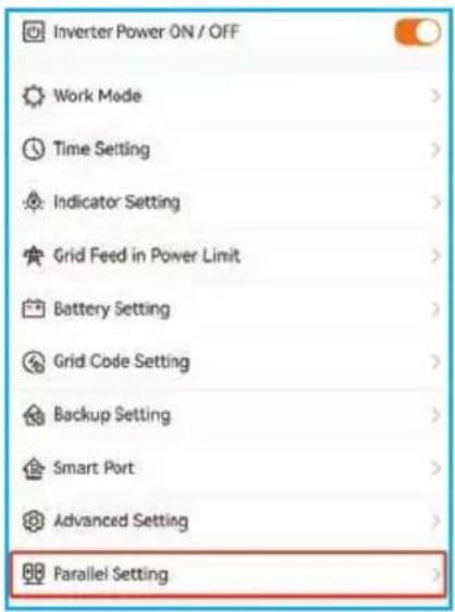 Inverter Power ON / OFF Work Mode Time Setting Indicator Setting Grid Feed in Power Limit Battery Setting Grid Code Setting Backup Setting Smart Port Advanced Setting Parallel Setting