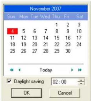 November 2007 Sun Mon Tue Wed Thu Fri Sat 4 5 6 7 8 9 10 11 12 13 14 15 16 17 18 19 20 21 22 23 24 25 26 27 28 29 30 Today Daylight saving 02:00 OK Cancel
