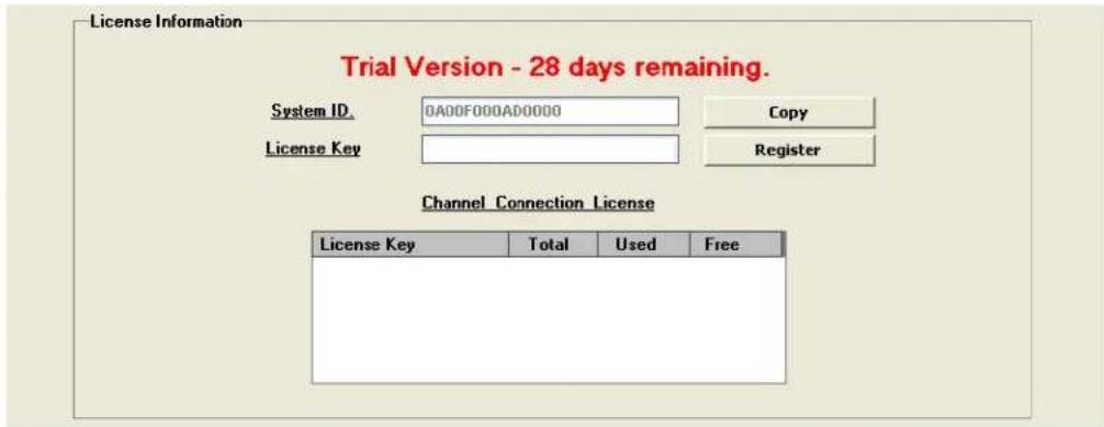 License Information Trial Version - 28 days remaining. System ID: 0A00F000AD0000 License Key Copy Register Channel Connection License License Key Total Used Free