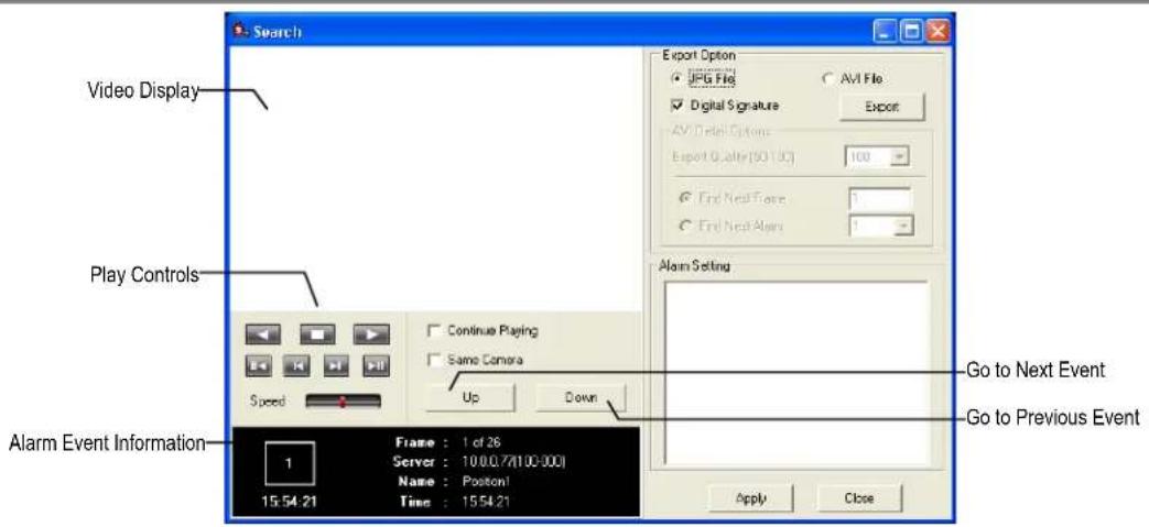 Search Video Display Play Controls Speed Continue Playing Same Camera Up Down Alarm Event Information 1 Frame : 1 of 26 Server : 10.0.0.7(100-300) Name : Poston! Time : 15:54:21 Export Option ● JPG File ○ AVI File ☑ Digital Signature AVI Detail Options Export Export 0.54 (90.1.0C) 100 ○ End Next Fra…