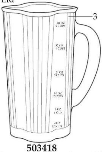 50 OZ 5 CUPS 32 OZ 4 CUPS 2' OZ 3 CUPS 16 OZ 2 CUPS 8 OZ 1 CUP 4 OZ 1/2 CUP 3 503418