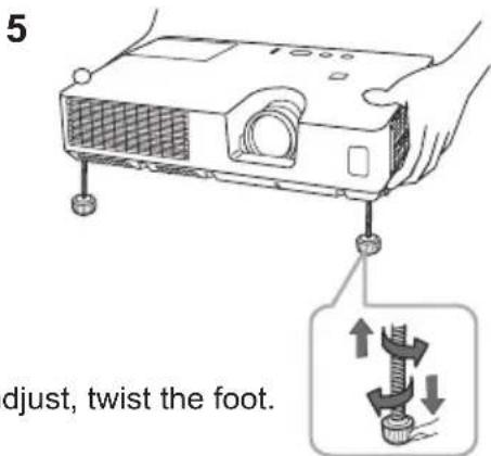 5 adjust, twist the foot.