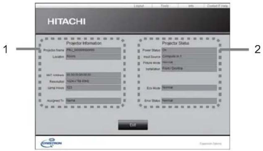 HITACHI Projector Information Projector Name PRI_00000000000 Location Room MAC Andrews 85.00.00 GB/50.00 Resolution 1024 x786 89HZ Lamp Hours 123 Assigned To Name Projector Status Power Status On Input Source Computer in 1 Picture Mode Normal Installation Plant/Desktop Eco Mode Normal Error Status Normal Exit CRESSTRON Expansion Options