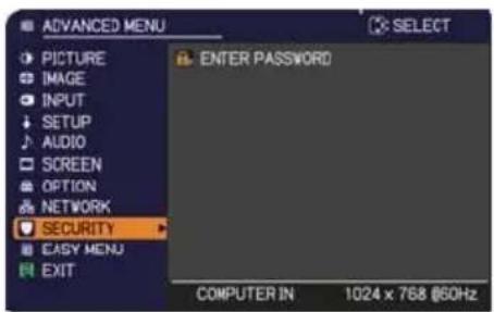 ADVANCED MENU PICTURE IMAGE INPUT SETUP AUDIO SCREEN OPTION NETWORK SECURITY EASY MENU EXIT ENTER PASSWORD COMPUTER IN 1024 x 768 @60Hz