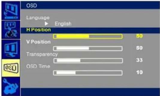OSD Language ► English H Position V Position 50 Transparency 50 OSD Time 33 10