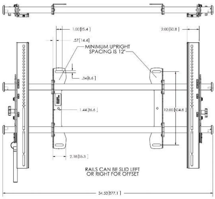1.00[25.4] .57[14.4] MINIMUM UPRIGHT SPACING IS 12" .34[8.6] 1.44[36.6] 2.16[55.3] 2.00[50.8] 12.00[304.8] RAILS CAN BE SLID LEFT OR RIGHT FOR OFFSET 34.53[877.1]