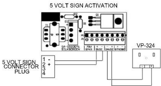 5 VOLT SIGN ACTIVATION 5 VOLT SIGN CONNECTOR PLUG 1 - 2 + 3 4 5V-5V800*11 STILSCREEN 70J SPR SADC 24VDC IST3085 VP-324