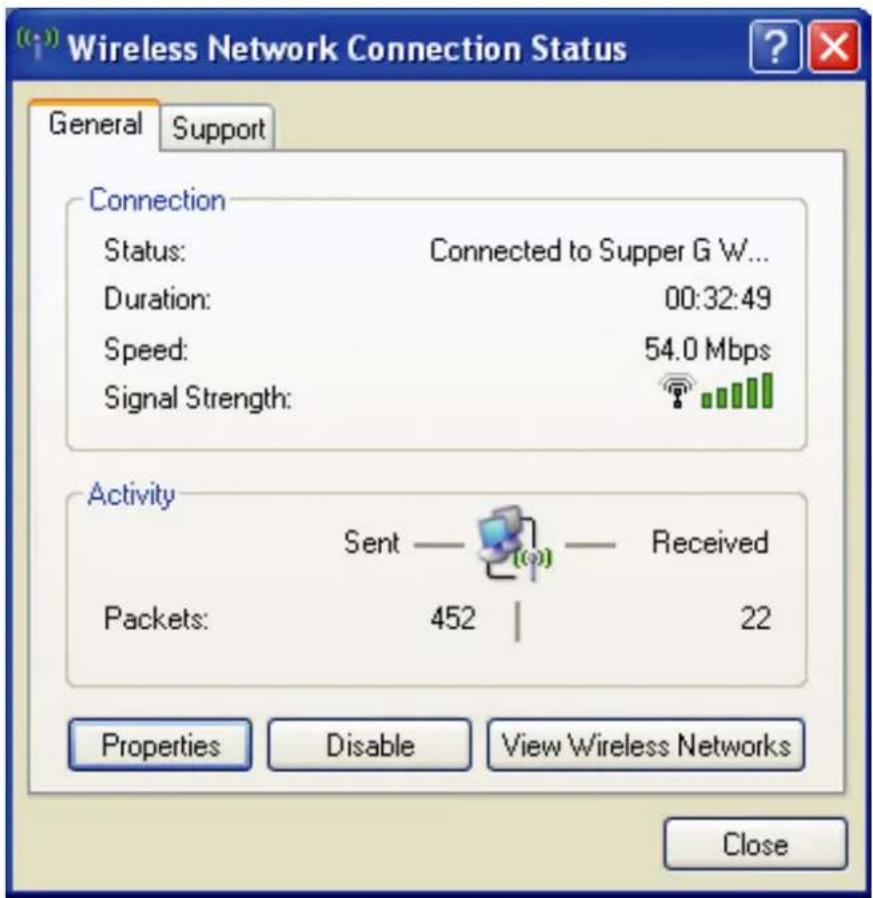 Wireless Network Connection Status General Support Connection Status: Connected to Supper G W... Duration: 00:32:49 Speed: 54.0 Mbps Signal Strength: Activity Sent — Received Packets: 452 | 22 Properties Disable View Wireless Networks Close