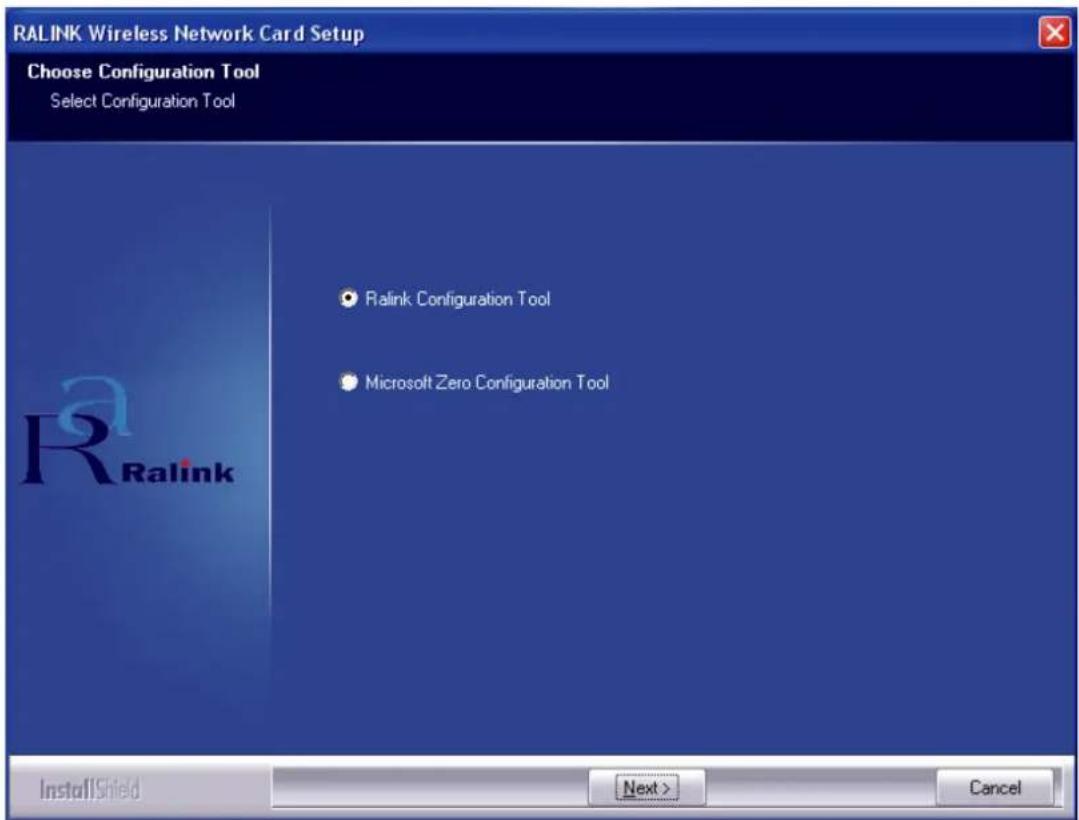 RALINK Wireless Network Card Setup Choose Configuration Tool Select Configuration Tool Ralink Configuration Tool Microsoft Zero Configuration Tool InstallShield Next > Cancel