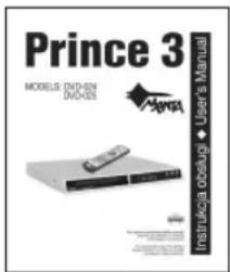 Prince 3 MODELS: DVD-EN DVD-ES Manila Instrucia odiugii • User's Manual
