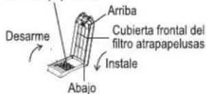 Desarme Arriba Cubierta frontal del filtro atrapapelusas Instale Abajo