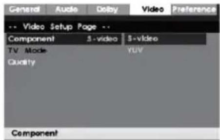 General Audio Delay Video Preference -- Video Setup Page -- Component S-video S-video TV Mode YUV Quality Component