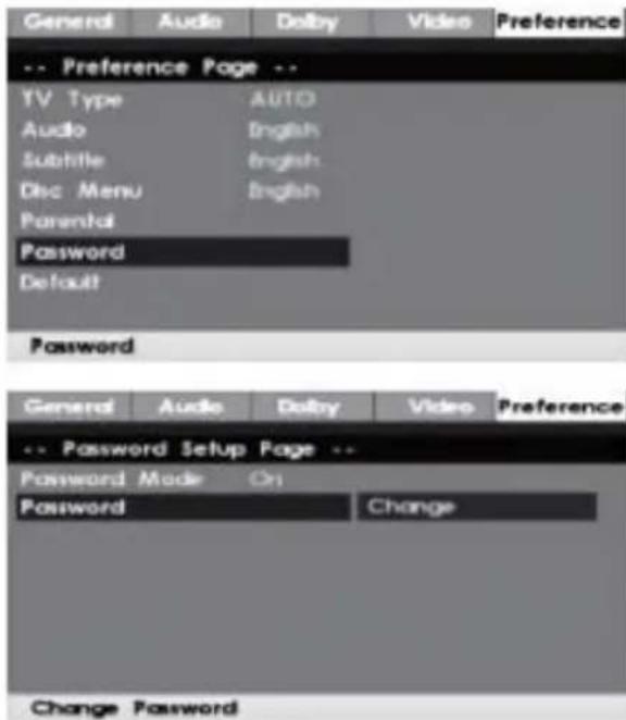 General Audio Disney Video Preference -- Preference Page -- TV Type AUTO Audio English Subtitle English Disc Menu English Parental Password Default Password General Audio Disney Video Preference -- Password Setup Page -- Password Mode On Password Change Change Password
