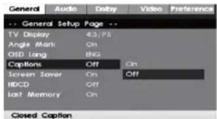 General Audio Dalby Video Preference -- General Setup Page -- TV Display 43/PS Angle Mark On OSD Long ING Captions Off On Screen Saver On Off HDCD Off Last Memory On Closed Caption