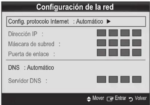Configuración de la red Config. protocolo Internet : Automático ▶ Dirección IP : Máscara de subred : Puerta de enlace : DNS : Automático Servidor DNS :